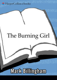 Mark Billingham — The Burning Girl