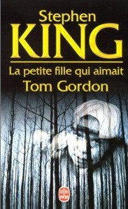 King, Stephen — La petite fille qui aimait Tom Gordon