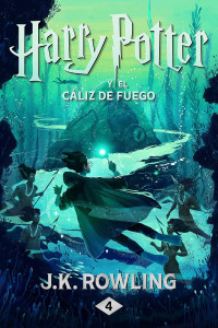 J.K. Rowling — Harry Potter y el cáliz de fuego