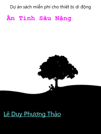 Lê Duy Phương Thảo — Ân Tình Sâu Nặng