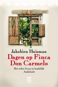 Jakobien Huisman — Dagen op Finca don Carmelo