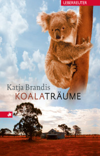 Brandis, Katja — Koalaträume