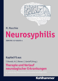 M. Maschke, Christian Gerloff, Thomas Brandt, Hans-Christoph Diener — Neurosyphilis