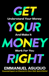 Emmanuel Asuquo — Get Your Money Right