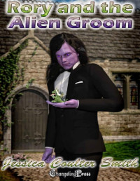Jessica Coulter Smith — Rory and the Alien Groom (Intergalactic Brides 9)