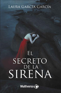 Laura García — El Secreto de la Sirena