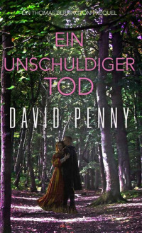 David Penny — Ein Unschuldiger Tod (German Edition)