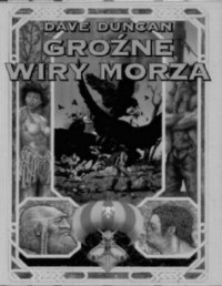 DUNCAN DAVE — Czlowiek ze slowem 03: Grozne Wiry Morza