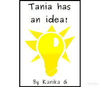 Kanika G — Tania has an idea (Easy English readers)