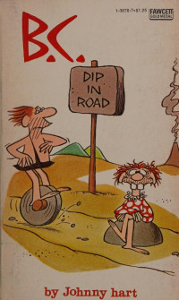 Johnny Hart — B.C. Dip in Road