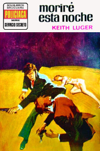 Keith Luger — Moriré esta noche