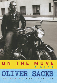 Oliver Sacks — On the Move