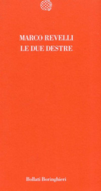 Marco Revelli — Le due destre