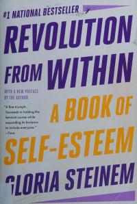 Steinem, Gloria, author — Revolution from within : a book of self-esteem