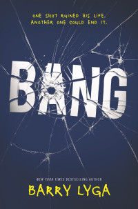Barry Lyga — Bang