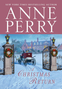 Anne Perry — A Christmas Return
