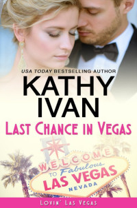 Kathy Ivan — Last Chance In Vegas