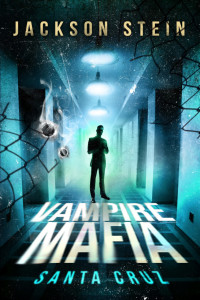 Jackson Stein — Vampire Mafia: Santa Cruz