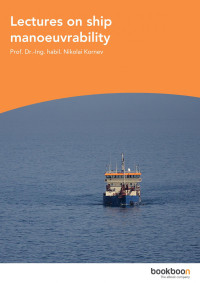 Prof. Dr.-Ing. habil. Nikolai Kornev — Lectures on ship manoeuvrability