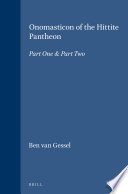 Ben van Gessel — Onomasticon of the Hittite Pantheon (2 vols)