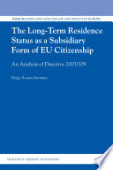 Diego Acosta Arcarazo — The Long-Term Residence Status as a Subsidiary Form of EU Citizenship