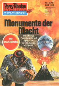 Ewers, H.G. — [Perry Rhodan 0675] • Monumente der Macht