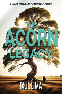 Paul Lima — The Acorn Legacy