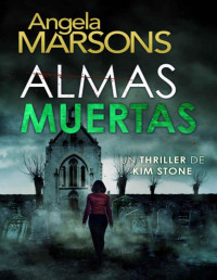 Angela Marsons — ALMAS MUERTAS