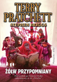 Terry Pratchett i Stephen Briggs — Zółw Przypomniany. Przewodnik Po Świecie Dysku Uaktualniony Aż Do "Niucha"