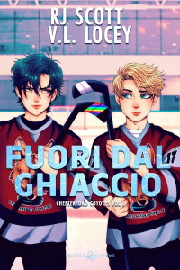 R. J. Scott, V. L. Locey — Fuori dal ghiaccio