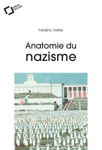 Frédéric Sallée — Anatomie du nazisme