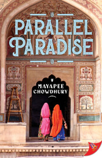 Mayapee Chowdhury — Parallel Paradise