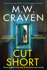 M. W. Craven — Cut short