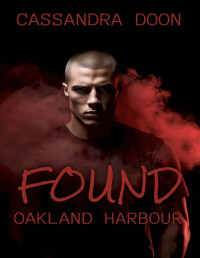 Cassandra Doon — Found: Oakland Harbour