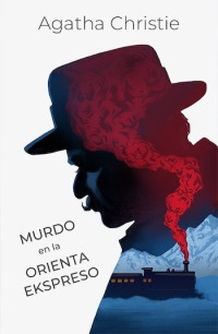 Agatha Christie — Murdo en la Orienta Ekspreso