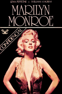 Lena Pepitone & William Stadiem — Marilyn Monroe Confidencial