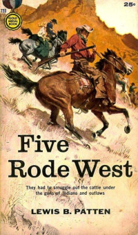 Lewis B. Patten — Five Rode West (1962)