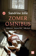 Sandrine Jolie, Karin Dienaar — Undercover, Soixante neuf, Stille nacht