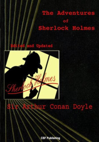 Sir Sir Arthur Conan Doyle [Sir Arthur Conan Doyle, Sir] — The Adventures of Sherlock Holmes