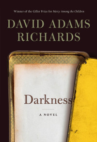 David Adams Richards — Darkness