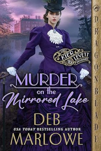 Deb Marlowe — Murder on the Mirrored Lake