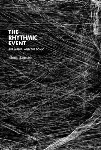 Eleni Ikoniadou — The Rhythmic Event