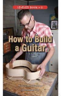 Harrit Rosenbloom — How to make a guitar