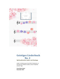 Anna Maria Hosta — Geistiges Liederbuch No. 2 - Lieder des Spiritualismus