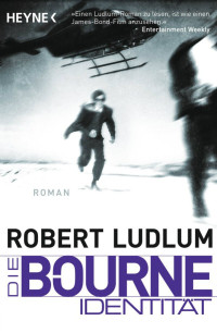 Ludlum, Robert — Bourne 01 - Die Bourne-Identität