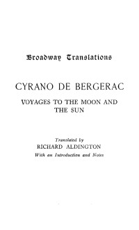 Cyrano de Bergerac — Voyages to the Moon and the Sun