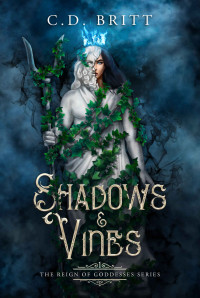 C. D. Britt — Shadows And Vines