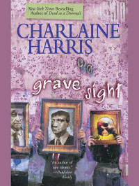 Charlaine Harris — Grave Sight
