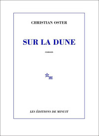 Oster, Christian [Oster, Christian] — Sur la dune