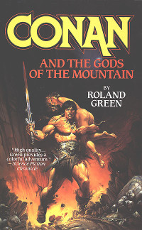 Roland Green — Conan and The Gods of The Mountains